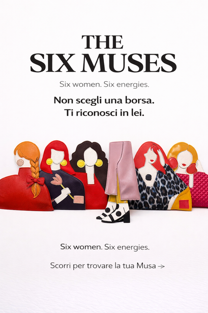 THE SIX MUSES è una capsule che non rappresenta uno stile, ma sei personalità, ogni modello è una Musa, un’energia, un carattere, un modo di stare al mondo.